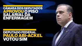 Abi-Ackel vota a favor do Piso Salarial Nacional da enfermagem